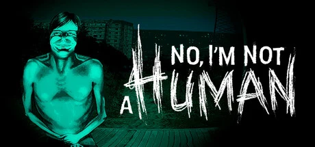 『No, I’m not a Human』評価と注意点｜日本語対応・Steam Deck・不具合質問を整理