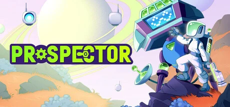 異星の大地で築く夢の基地『Prospector』。資源採取から自動化まで、一人前の宇宙プロスペクターを目指せ